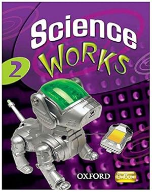 Seller image for Science Works: 2: Student Book for sale by WeBuyBooks