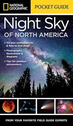 Image du vendeur pour National Geographic Pocket Guide to the Night Sky of North America mis en vente par GreatBookPrices
