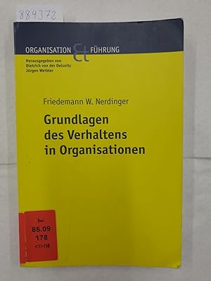 Bild des Verkufers fr Grundlagen des Verhaltens in Organisationen : zum Verkauf von Versand-Antiquariat Konrad von Agris e.K.