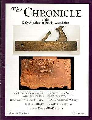 Seller image for Chronicle of the Early American Industries Association Volume 56, Number 1 March 2003 for sale by Book Booth