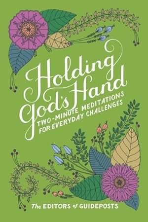 Immagine del venditore per Holding God's Hand : Two-Minute Meditations for Everyday Challenges venduto da GreatBookPrices