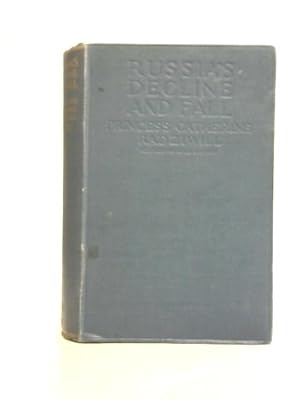Bild des Verkufers fr Russia's Decline and Fall zum Verkauf von World of Rare Books