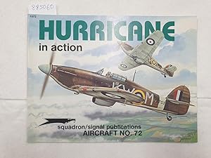 Bild des Verkufers fr Hurricane In Action : (Aircraft No. 72) : zum Verkauf von Versand-Antiquariat Konrad von Agris e.K.
