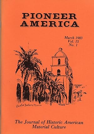 Immagine del venditore per Pioneer American Vol. 15 No. 1 March 1983 The Journal of Historical American Culture venduto da Book Booth