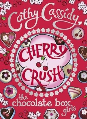 Seller image for Chocolate Box Girls: Cherry Crush for sale by WeBuyBooks