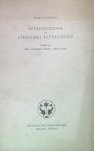 Bild des Verkufers fr Introduzione ai lirici del settecento. Vol. 49 della Letteratura italiana zum Verkauf von Librodifaccia