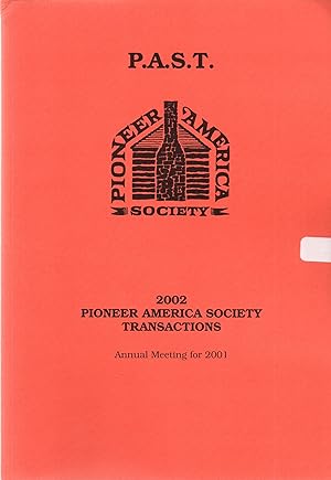 Seller image for Past Pioneer American Vol. XXIV 2002 The Journal of Historical American Culture for sale by Book Booth