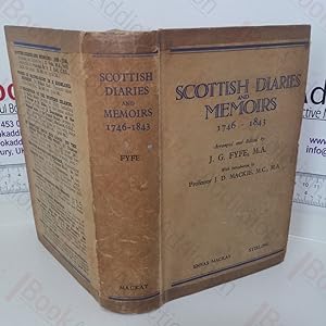 Scottish Diaries and Memoirs, 1746-1843