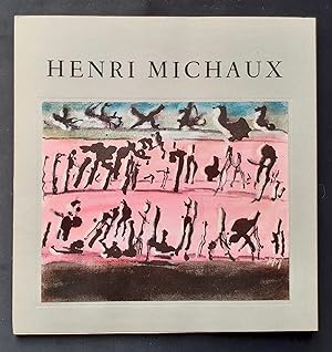 Henri Michaux - Oeuvres récentes -