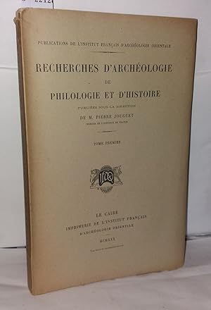 Seller image for Recherches d'Archologie de philologie et d'histoire publies sous la direction de M. Pierre Jouguet Tome premier seul for sale by Librairie Albert-Etienne