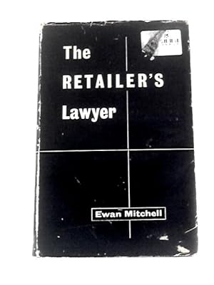 Image du vendeur pour The Retailer's Lawyer mis en vente par World of Rare Books