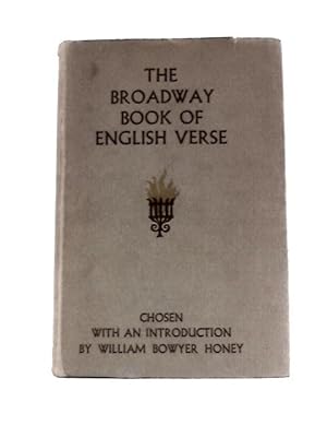 Imagen del vendedor de The Broadway Book of English Verse, The Sacred Fire a la venta por World of Rare Books