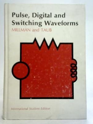 Imagen del vendedor de Pulse, Digital and Switching Waveforms a la venta por World of Rare Books