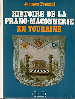 Histoire de la Franc-maçonnerie en Touraine
