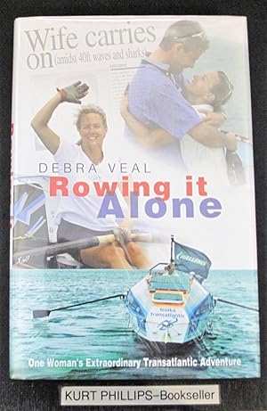 Rowing It Alone : One Woman's Extraordinary Transatlantic Adventure (Signed Copy)