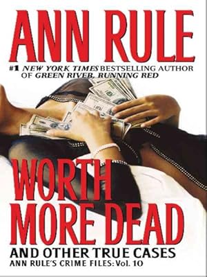 Seller image for Worth More Dead And Other True Cases for sale by GreatBookPricesUK