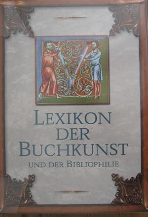 Seller image for Lexikon der Buchkunst und der Bibliophilie. for sale by Antiquariat Bernd Preler