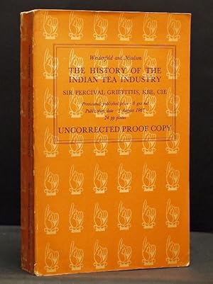 Seller image for The History of the Indian Tea Industry (Rare Proof Copy) for sale by Richard Thornton Books PBFA