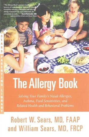 Seller image for Allergy Book : Solving Your Family's Nasal Allergies, Asthma, Food Sensitivities, and Related Health and Behavioral Problems for sale by GreatBookPrices
