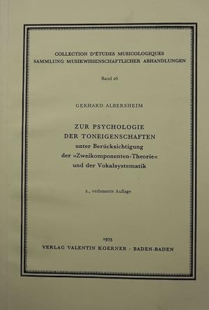 Bild des Verkufers fr Zur Psychologie der Toneigenschaften unter Bercksichtigung der "Zweikomponenten-Theorie" und der Vokalsystematik. zum Verkauf von Rainer Kurz - Antiquariat in Oberaudorf