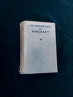 Seller image for The Observer's Book of Aircraft, With a foreword by Peter G Masefield, describing 171 aircraft with 284 illustrations for sale by Crouch Rare Books