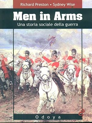 Bild des Verkufers fr Men in arms. Una storia sociale della guerra zum Verkauf von Librodifaccia