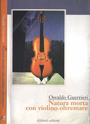 Image du vendeur pour Natura morta con violino oltremare mis en vente par Biblioteca di Babele