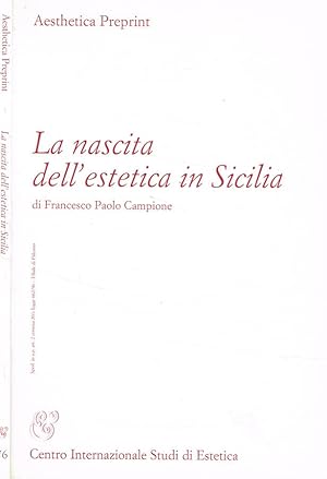 Imagen del vendedor de La nascita dell'estetica in Sicilia a la venta por Biblioteca di Babele