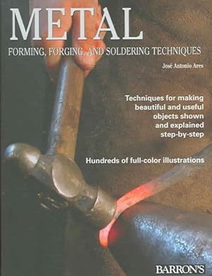 Imagen del vendedor de Metal : Forming, Forging, And Welding Techniques a la venta por GreatBookPrices