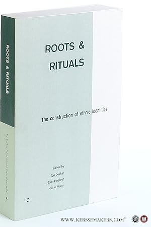 Image du vendeur pour Roots & Rituals. The construction of ethnic identities. mis en vente par Emile Kerssemakers ILAB