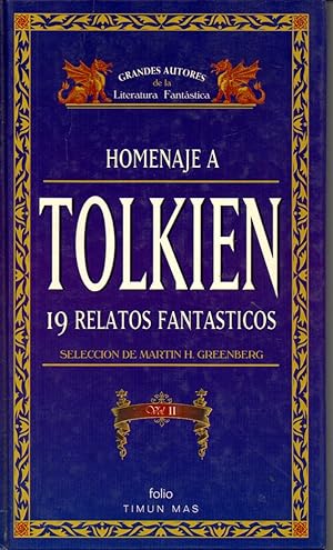 Imagen del vendedor de HOMENAJE A TOLKIEN 19 Relatos Fantsticos - Vol. II a la venta por Gustavo I. Gonzalez