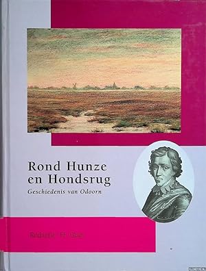 Bild des Verkufers fr Rond Hunze en Hondsrug: geschiedenis Van Odoorn zum Verkauf von Klondyke