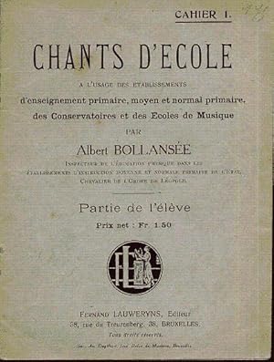 Chants d'école. Partie de l'élève. Cahier n°1