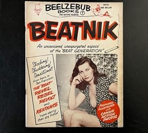 Beatnik. An uncensored unexpurgated expose' of the Beat Generation. Shocking! Shuddering! Sensati...