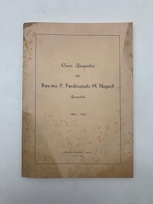 Immagine del venditore per Cenni biografici del Rev.mo P. Ferdinando M. Napoli Barnabita. 1876 - 1940 venduto da Coenobium Libreria antiquaria