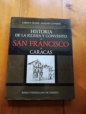 Bild des Verkufers fr Historia De La Iglesia Y Convento De San Francisco En Caracas zum Verkauf von Guido Soroka Bookseller