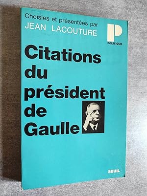 Image du vendeur pour Citations du prsident de Gaulle. mis en vente par Librairie Pique-Puces