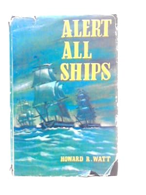 Imagen del vendedor de Alert All Ships a la venta por World of Rare Books