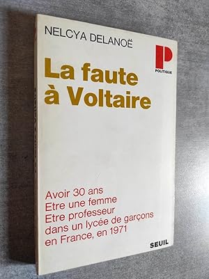 Immagine del venditore per La faute  Voltaire. venduto da Librairie Pique-Puces