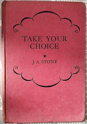 Image du vendeur pour Take Your Choice A First Poetry Anthology for Grammar Schools mis en vente par Cracabond Books