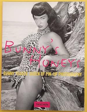Imagen del vendedor de Bunny's Honeys, Bunny Yeager, Queen of Pin-up Photography. a la venta por Frans Melk Antiquariaat
