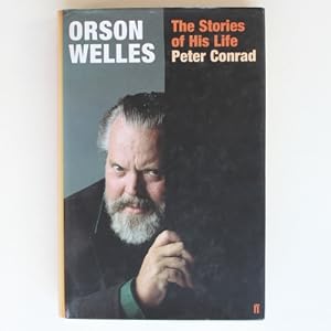 Orson Welles: A Life in Movies: The Stories of His Life