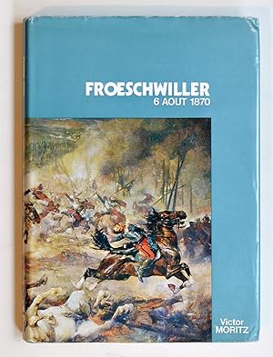 FROESCHWILLER 6 AOUT 1870.