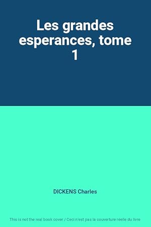 Seller image for Les grandes esperances, tome 1 for sale by Ammareal