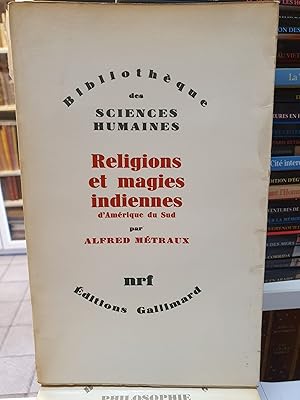 Religions et magies indiennes d'Amérique du Sud