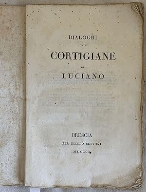 DIALOGHI DELLE CORTIGIANE DI LUCIANO,