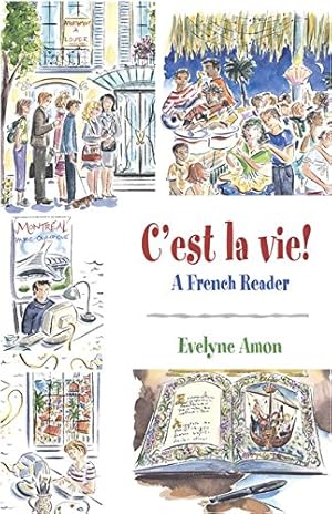 Imagen del vendedor de C'est la vie!, A French Reader a la venta por savehere619