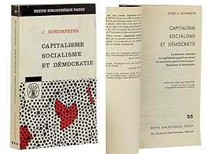 Immagine del venditore per Capitalisme, socialisme et dmocratie. La doctrine marxiste. Le capitalisme peut-il survivre? Le socialisme peut-il fonctionner? Socialisme et dmocratie. Traduit el l'anglais par Gael Fain venduto da Antiquariat Lehmann-Dronke