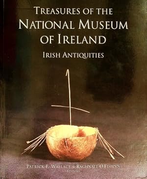 Bild des Verkufers fr Treasures of the National Museum of Ireland: Irish Antiquities zum Verkauf von Kennys Bookshop and Art Galleries Ltd.