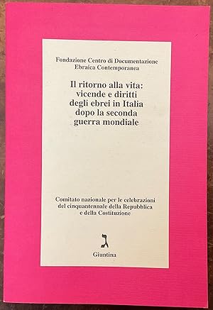 Il ritorno alla vita: vicende e diritti degli ebrei in Italia dopo la seconda guerra mondiale